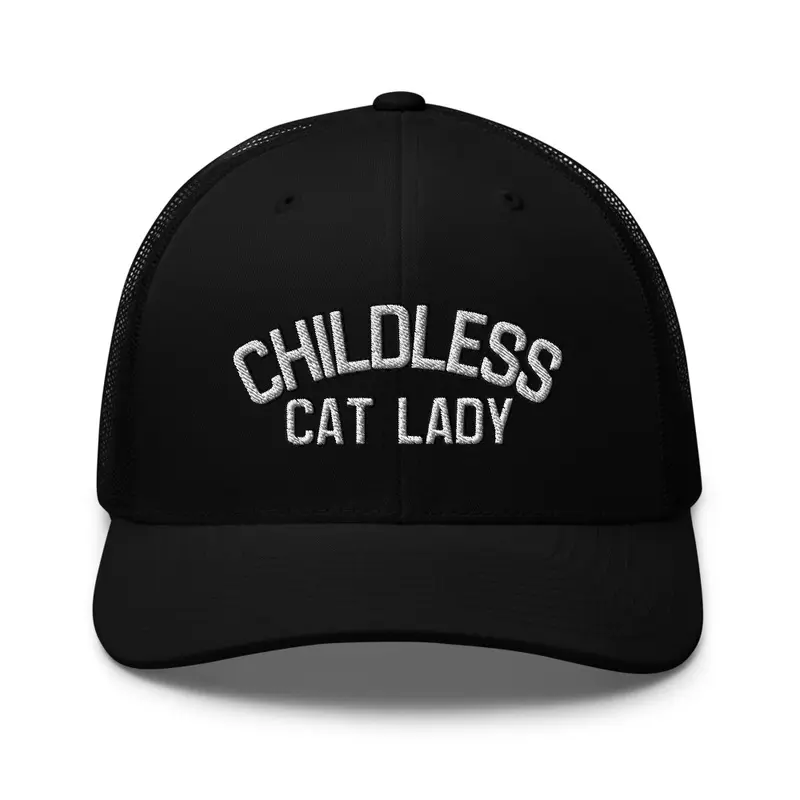 Childless Cat Lady Trucker Hat